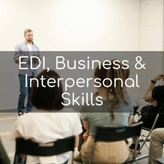 EDI, Business & Interpersonal Skills